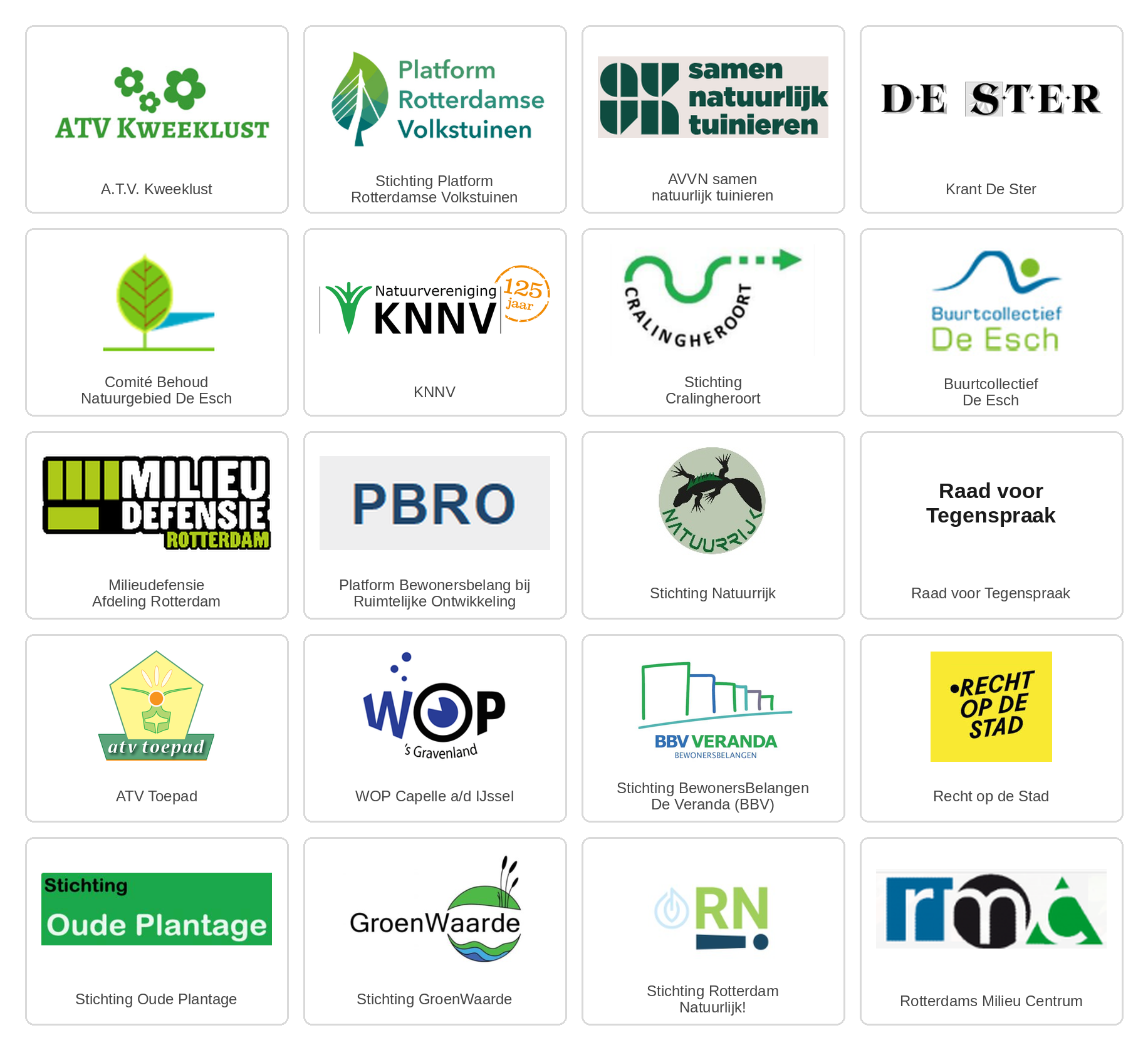 Logo's van de 20 ondertekenende organisaties: A.T.V. Kweeklust, Stichting Platform Rotterdamse Volkstuinen, AVVN samen natuurlijk tuinieren, Krant De Ster, Comité Behoud Natuurgebied De Esch, KNNV, Stichting Cralingheroort, Buurtcollectief De Esch, Milieudefensie Afdeling Rotterdam, Platform Bewonersbelang bij Ruimtelijke Ontwikkeling, Stichting Natuurrijk, Raad voor Tegenspraak, ATV Toepad, WOP Capelle a/d IJssel, Stichting BewonersBelangen De Veranda Rotterdam, Recht op de Stad, Stichting Oude Plantage, Stichting GroenWaarde, Stichting Rotterdam Natuurlijk! en Rotterdams Milieu Centrum
